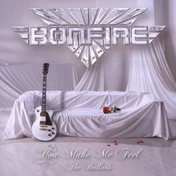 You Make Me Feel - The Ballads - Bonfire