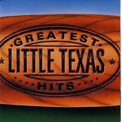 Greatest Hits - Little Texas