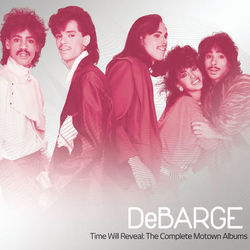 Time Will Reveal: The Complete Motown Albums - DeBarge