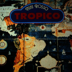 Tropico - Nini Rosso