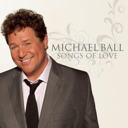 Songs Of Love - Michael Ball