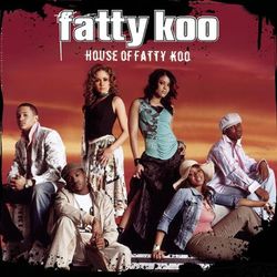 House of Fatty Koo - Fatty Koo