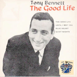The Good Life - Tony Bennett