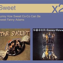 Funny How Sweet Coco Can Be / Sweet Fanny Adams - Sweet