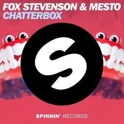 Chatterbox - Fox Stevenson & Mesto