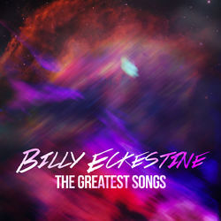 Billy Eckstine - The Greatest Songs - Billy Eckstine