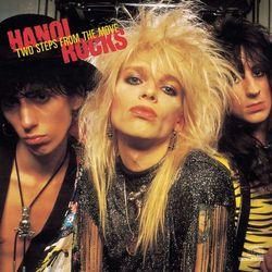 Two Steps From The Move - Hanoi Rocks
