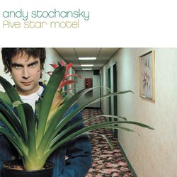 Five Star Motel - Andy Stochansky
