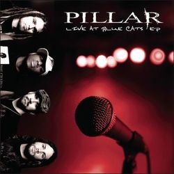 Live At Blue Cats - EP - Pillar