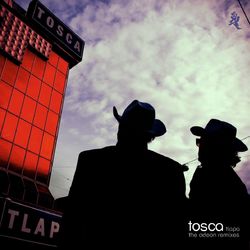 Tlapa The Odeon Remixes - Tosca