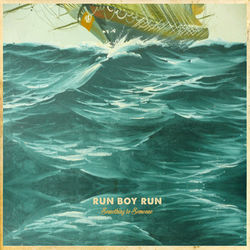 Something to Someone - Run Boy Run