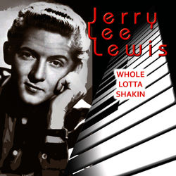 Whole Lotta Shakin Live - Jerry Lee Lewis