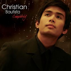 Completely - Christian Bautista