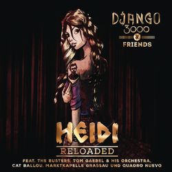 Heidi Reloaded - Quadro Nuevo