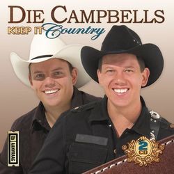 Keep It Country - Die Campbells