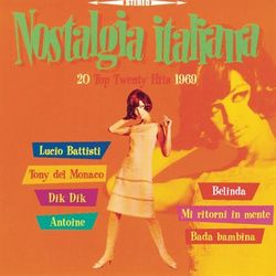 Nostalgia Italiana - 1969 - I Protagonisti