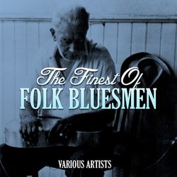 The Finest Of Folk Bluesmen - Memphis Slim