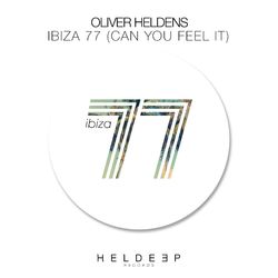 Ibiza 77 (Can You Feel It) - Oliver Heldens