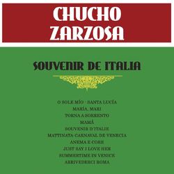 Souvenir de Italia - Chucho Zarzosa