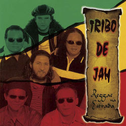 Reggae na estrada - Tribo de Jah