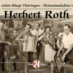 Heimatmelodien von Herbert Roth - Herbert Roth mit seiner Instrumentalgruppe