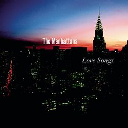 Love Songs - The Manhattans