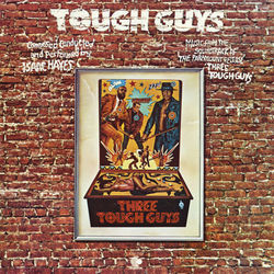 Tough Guys - Isaac Hayes
