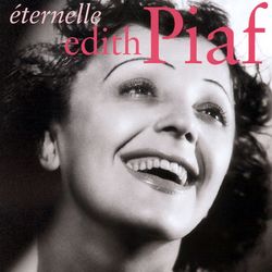 Eternelle - Edith Piaf