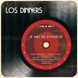 El Baile del Boxeador - Los Dinners
