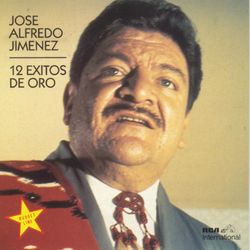12 Exitos De Oro - José Alfredo Jiménez