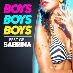 Boys, Boys, Boys: Best Of - Sabrina
