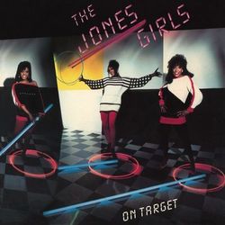 On Target (Bonus Track Version) - The Jones Girls