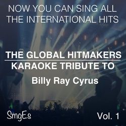 The Global HitMakers: Billy Ray Cyrus, Vol. 1 - Billy Ray Cyrus