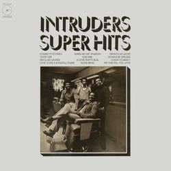 Super Hits - The Intruders