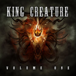Volume One - King Creature
