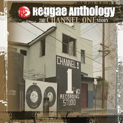 Reggae Anthology: The Channel One Story - John Holt