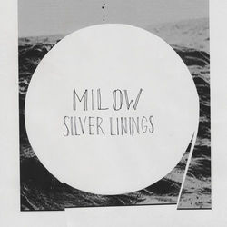 Silver Linings - Milow