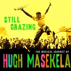 Still Grazing - Hugh Masekela