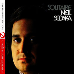 Solitaire (Digitally Remastered) - Neil Sedaka