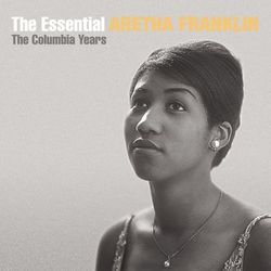 The Essential Aretha Franklin - Aretha Franklin