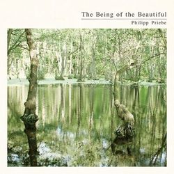 The Being of the Beautiful - Philipp Priebe