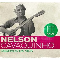 Nelson Cavaquinho 100 Anos - Degraus da Vida - Elizeth Cardoso