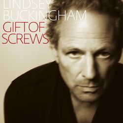 Gift of Screws (Lindsey Buckingham)