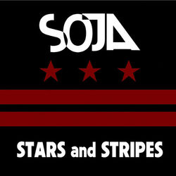 Stars and Stripes - SOJA