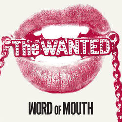 Word Of Mouth - The Wanted