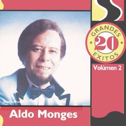 20 Grandes Exitos Vol. 2 - Aldo Monges