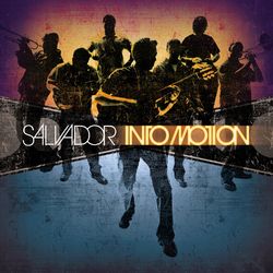 Into Motion - Salvador