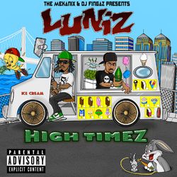 High Timez - Luniz