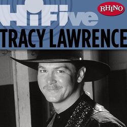 Rhino Hi-Five: Tracy Lawrence - Tracy Lawrence