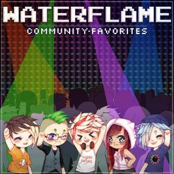 Community Favorites - Waterflame
